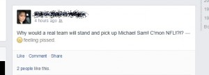 Does this person on Facebook sound like she knows what NFL teams are looking for and whether their defensive schemes will be accommodating of Sam's skill set?
