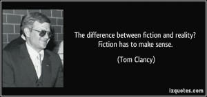 Tom Clancy novels enrich one's understanding of conflict, human nature, culture and politics. Mostly the darker side.