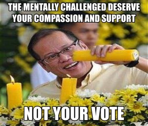 Noynoy Aquino is the epitome of the pinoy culture's disregard for intellect, accomplishment, taste, refinement and judgement.